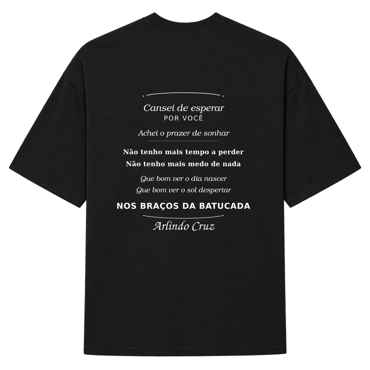 "Cansei de esperar por você, Camiseta Oversized Suedine 220g" Camiseta Oversized Suedine 220g