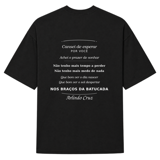 "Cansei de esperar por você, Camiseta Oversized Suedine 220g" Camiseta Oversized Suedine 220g