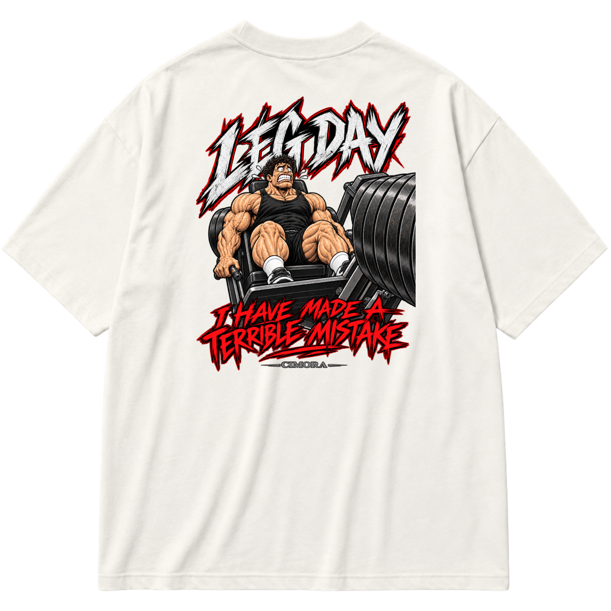 "Camiseta Cimora - I HAVE A TERRIBLE MISTAKE - Coleção Leg Day Regrets" Oversized Premium 96% algodão 4% Elastano