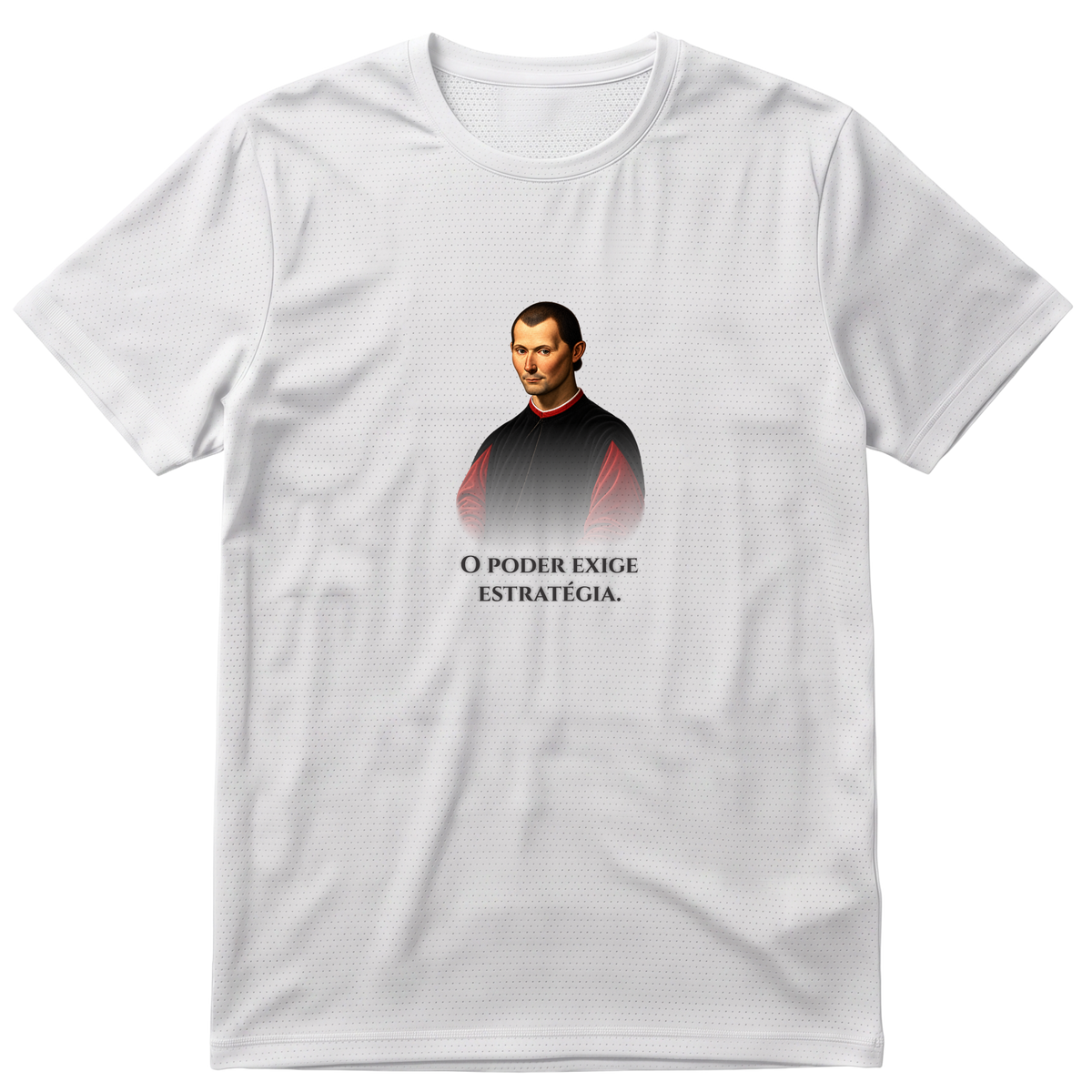 "MAQUIAVEL — MESTRE DO PODER" Camiseta Regular Poliamida UV