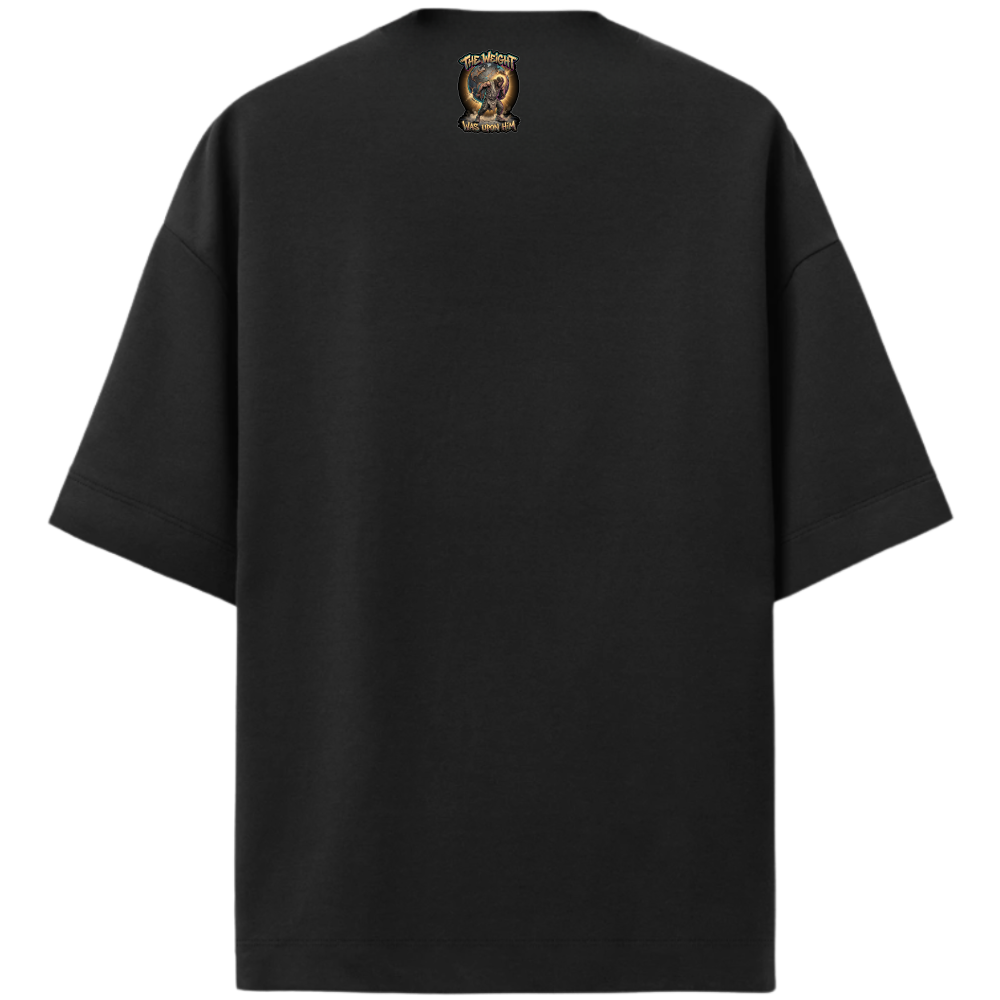 "Produto #006 Camisa Oversized THE WEIGHT WAS UPON HIM" Camiseta Oversized Premium