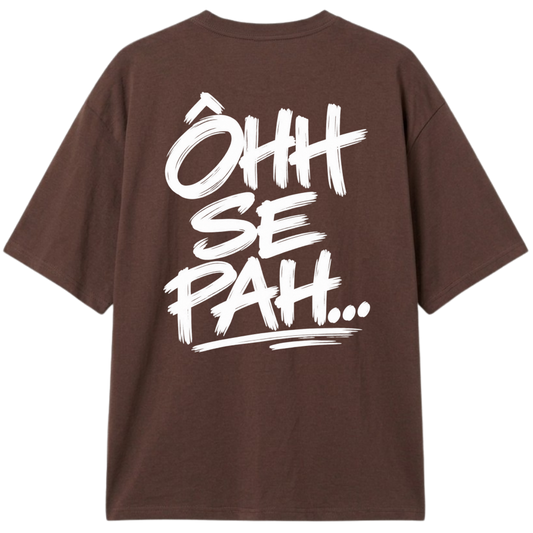 "Oversized Ohh Se Pah" Camiseta Oversized Classic