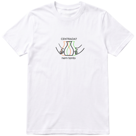 "centrada nem tanto - dtg" Camiseta Básica Unissex
