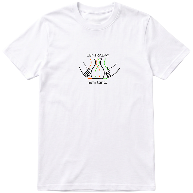 "centrada nem tanto - dtg" Camiseta Básica Unissex