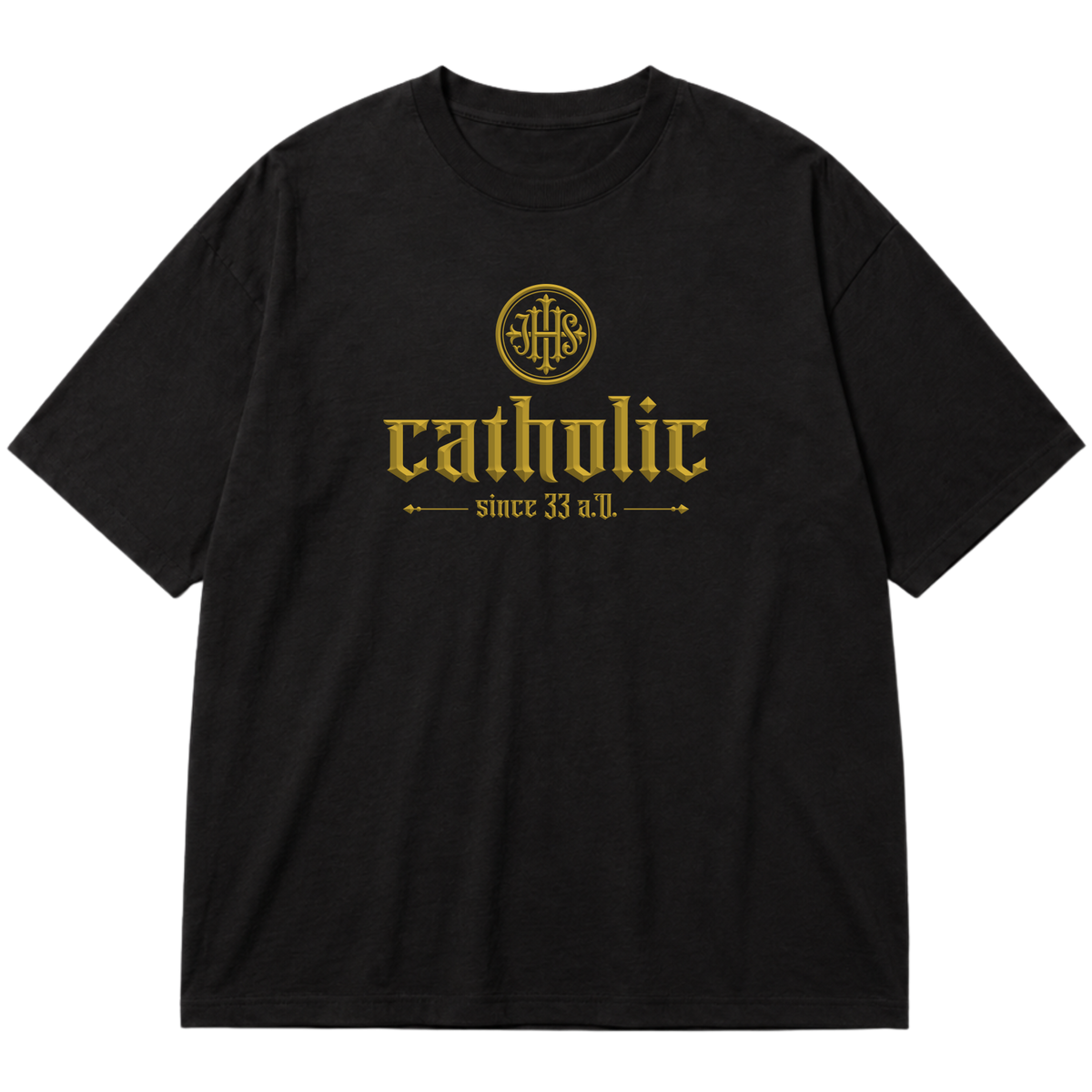 "F&C Catholic Since 33 A.D." Oversized Premium 96% algodão 4% Elastano