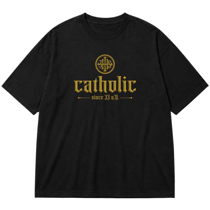 "F&C Catholic Since 33 A.D." Oversized Premium 96% algodão 4% Elastano