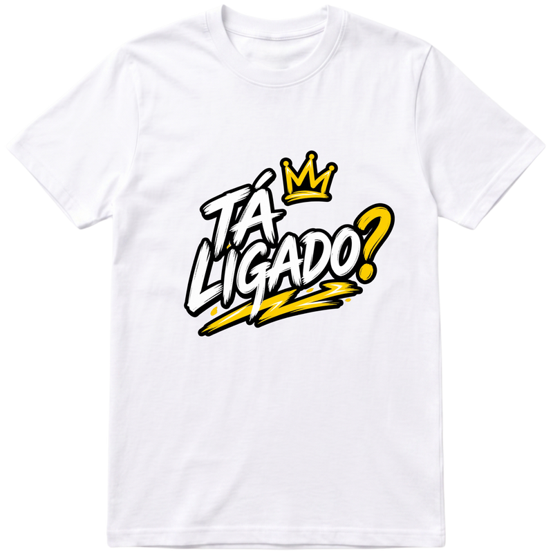 "Camiseta Basic Tá Ligado" Camiseta Premium Unissex