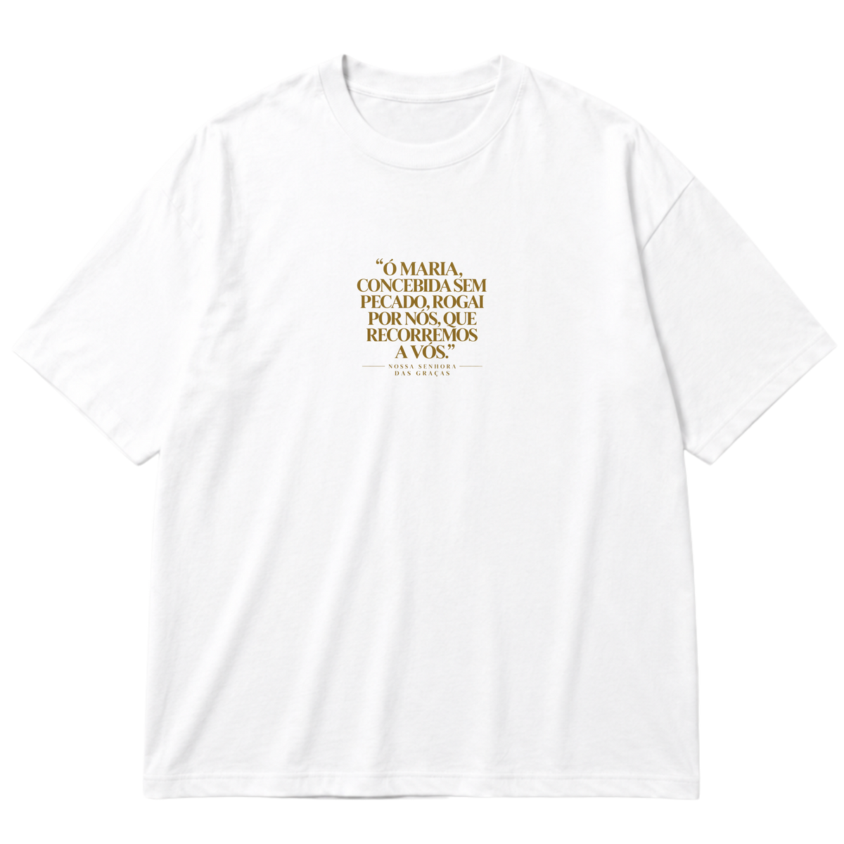 "Oversized - Nossa Senhora das Graças" Oversized Premium 96% algodão 4% Elastano