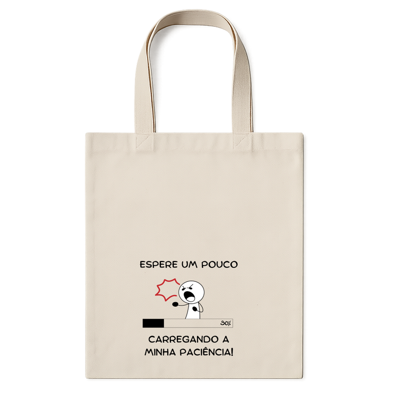 "Ecobag carregando minha paciência" Ecobag