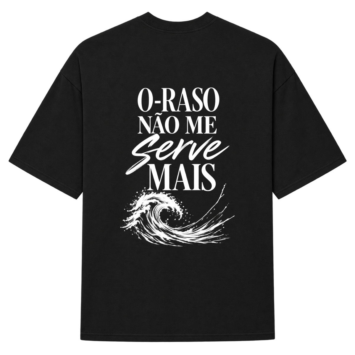 "FENDS -- O RASO NÃO ME SERVE MAIS (OVER)" Camiseta Oversized Suedine 220g