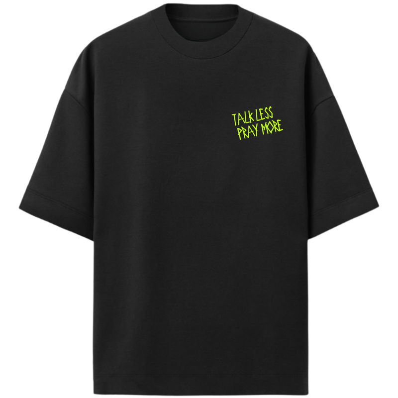 "CAMISA OVERSIZED | Talk Less, Pray More" Oversized Premium