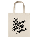 "Ecobag "LAS MUJERES YA NO LLORAN" Shakira" Ecobag