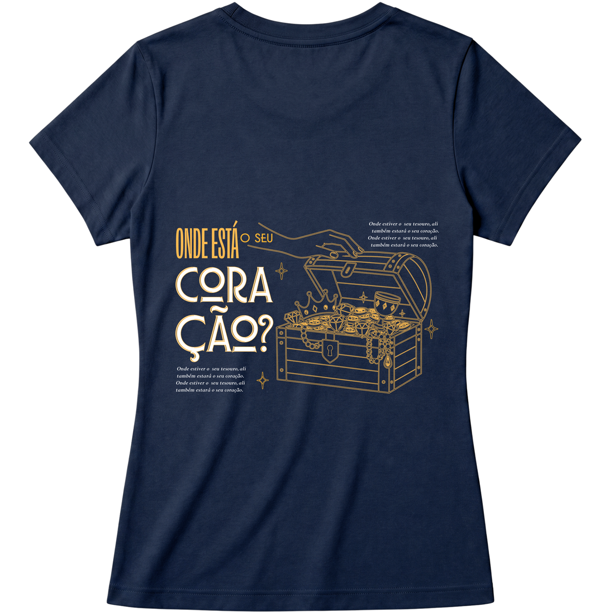 "Baby Look Onde está seu coração MT 6:21 | Coleção Marcas" Blusa Baby Look