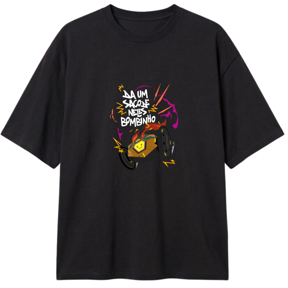 "Da um sacode neles bombinho - Classic" Camiseta Oversized Classic