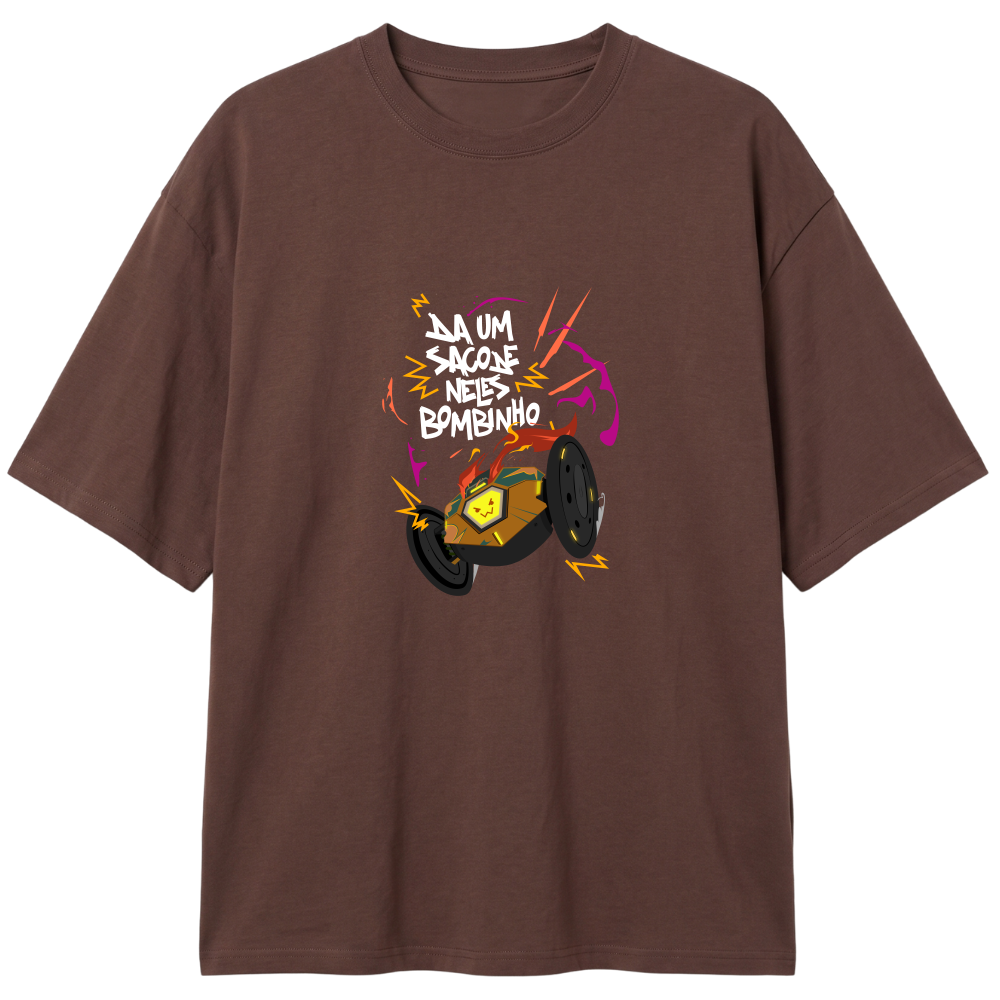 "Da um sacode neles bombinho - Classic" Camiseta Oversized Classic