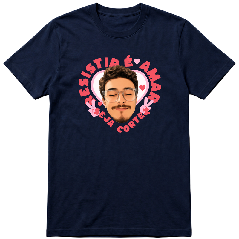 "Cortez Resistir É Amar" Camiseta Básica Unissex