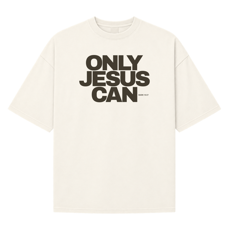 "Camiseta Oversized Suedine "Only Jesus Can"" Camiseta Oversized Suedine 220g