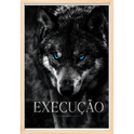 "Quadro Caixa - Instinto Selvagem (Execução)" Quadro caixa sem vidro acrílico