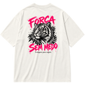 "Camiseta Oversized Cotton - Força sem medo" Oversized Premium 96% algodão 4% Elastano