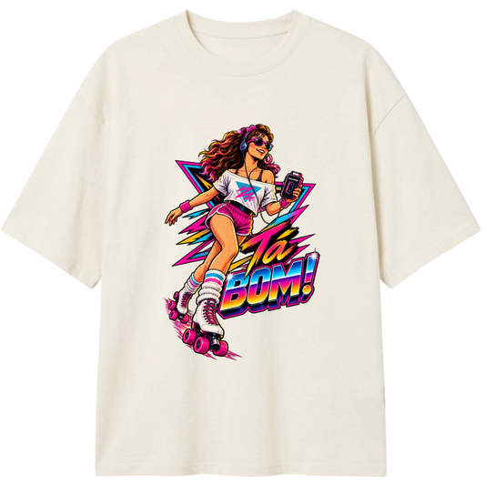 "Oversized Ta Bom anos 80" Camiseta Oversized Classic
