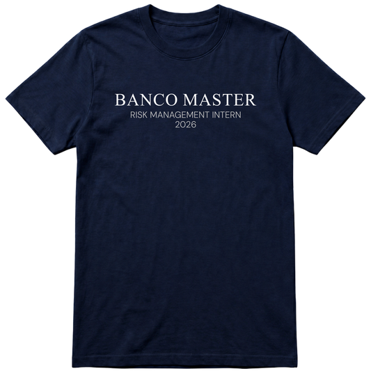 "Banco Master Risk Management Intern 2026" Camiseta Premium Unissex