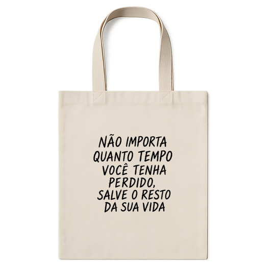 "Tempo é vida" Ecobag