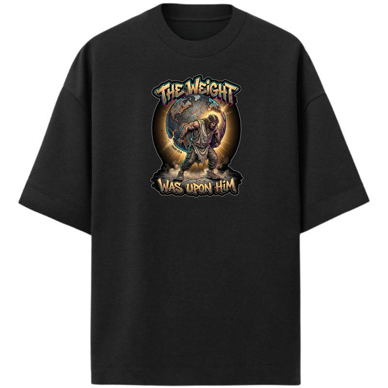 "Produto #006 Camisa Oversized THE WEIGHT WAS UPON HIM" Camiseta Oversized Premium