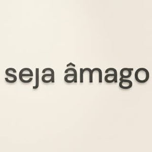 seja âmago