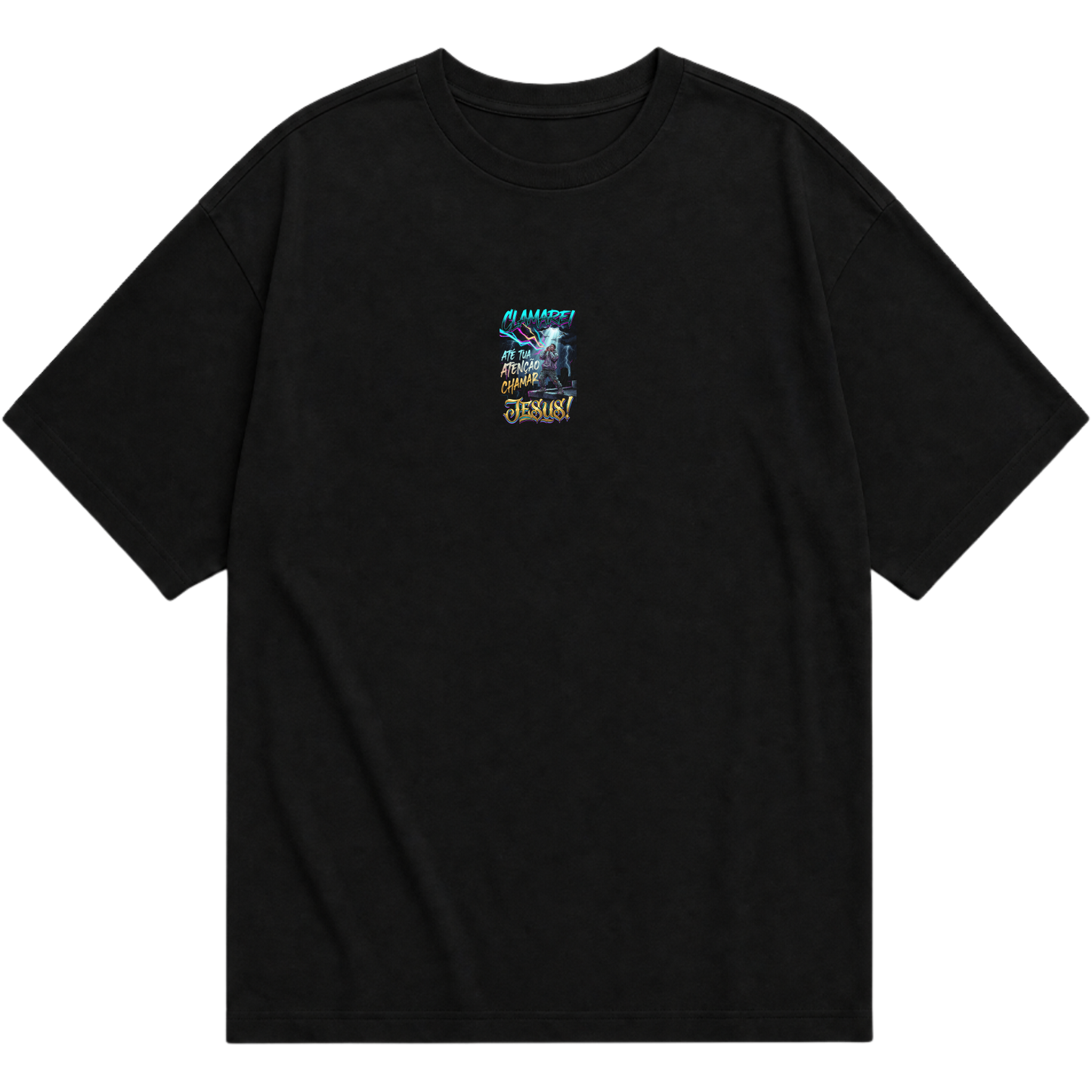 "Produto #012 Camisa Oversized CLAMAREI ATE TUA ATENÇAO CHAMAR JESUS" Oversized Básica 30.1