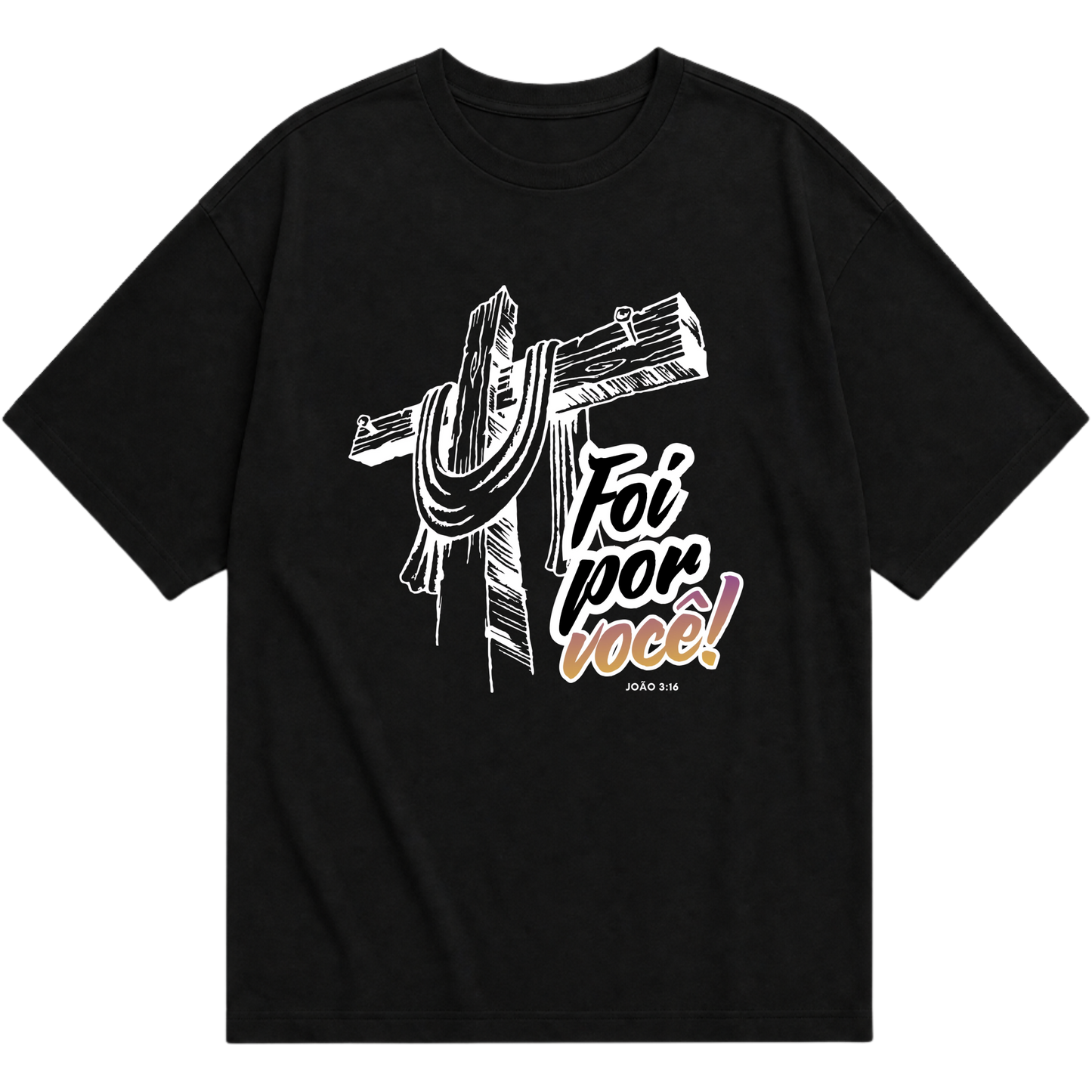 "Camiseta Oversized Foi Por Você" Camiseta Oversized Básica