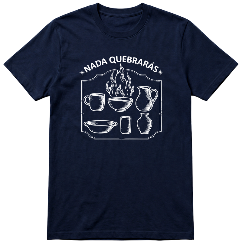 "nada quebraras" Camiseta Básica Unissex