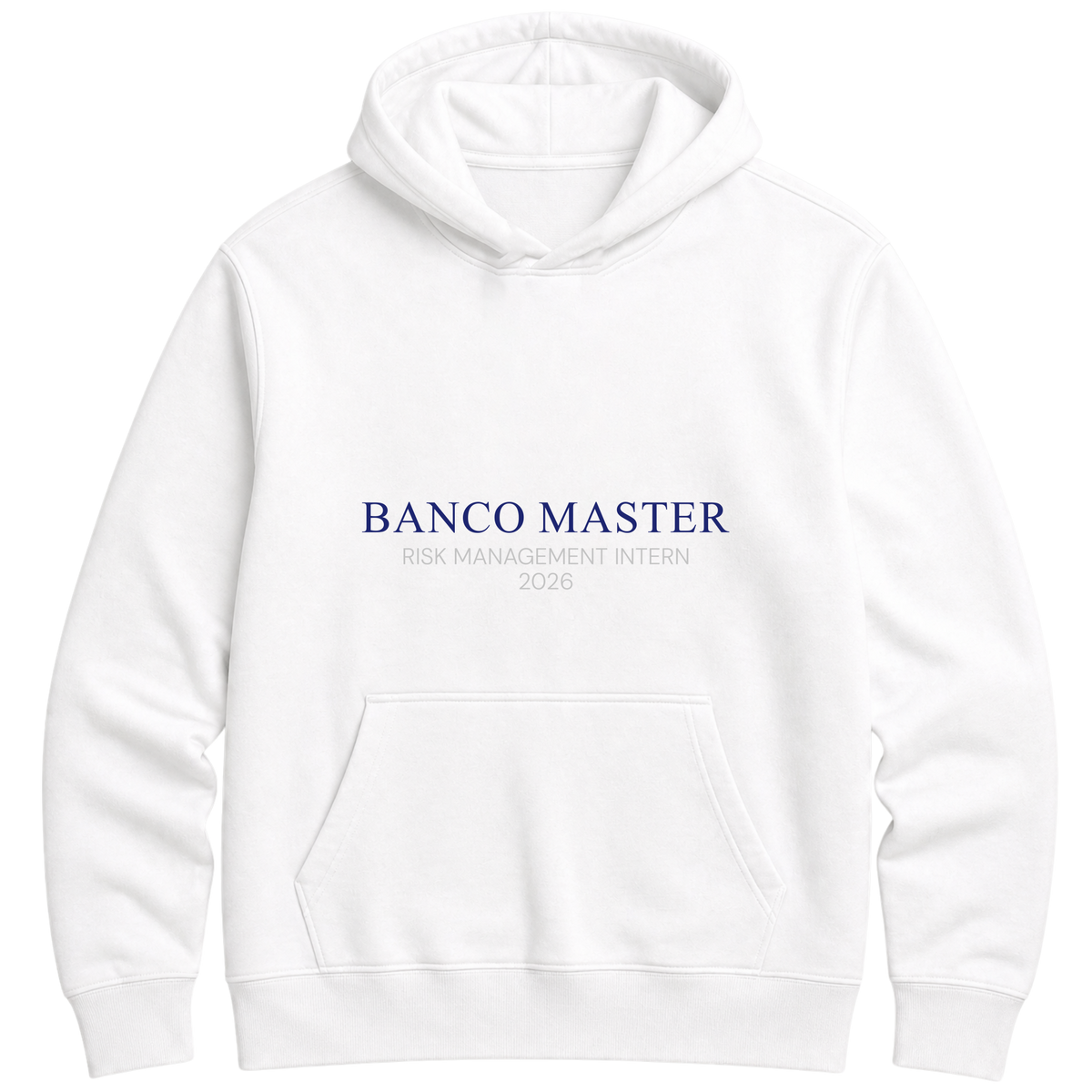 "Banco Master Risk Management Intern 2026" Moletom Premium