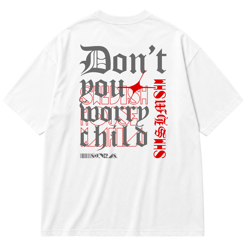 "Don't You Worry Child - Swedish House Mafia - SHM" Oversized Premium 96% algodão 4% Elastano