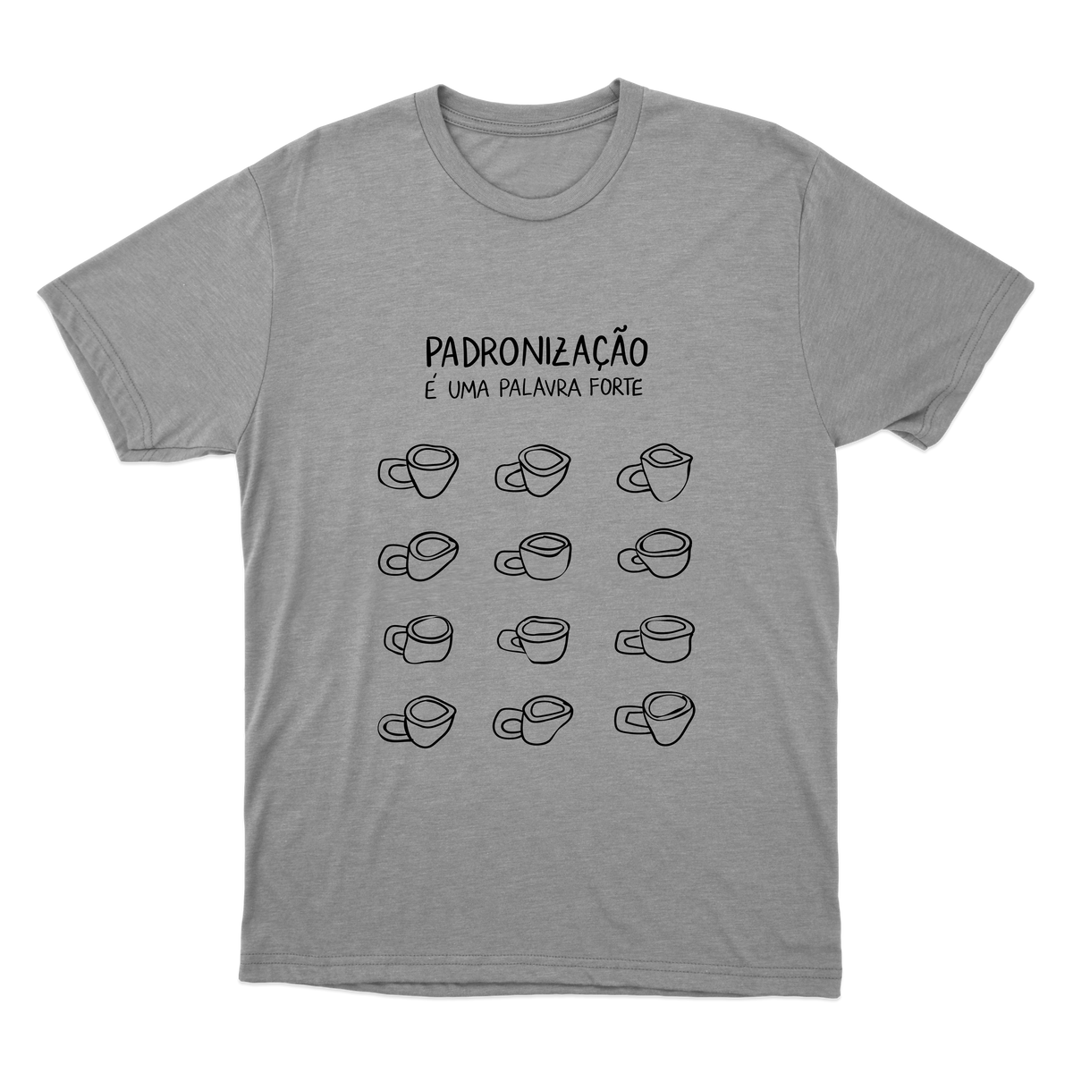 "padronização" Camiseta Básica Unissex