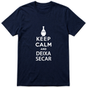 "keep calm e deixa secar" Camiseta Básica Unissex
