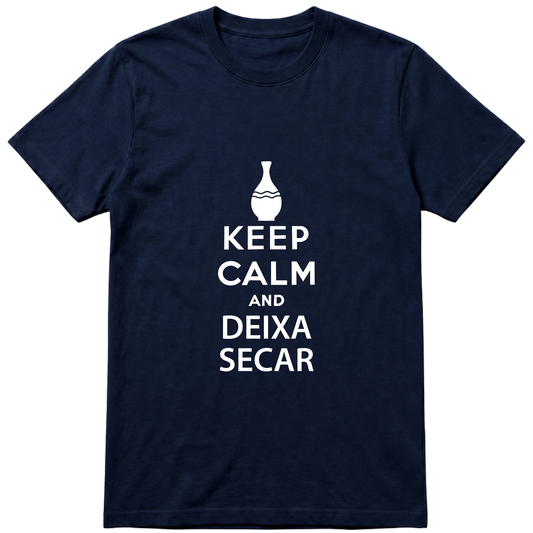 "keep calm e deixa secar" Camiseta Básica Unissex