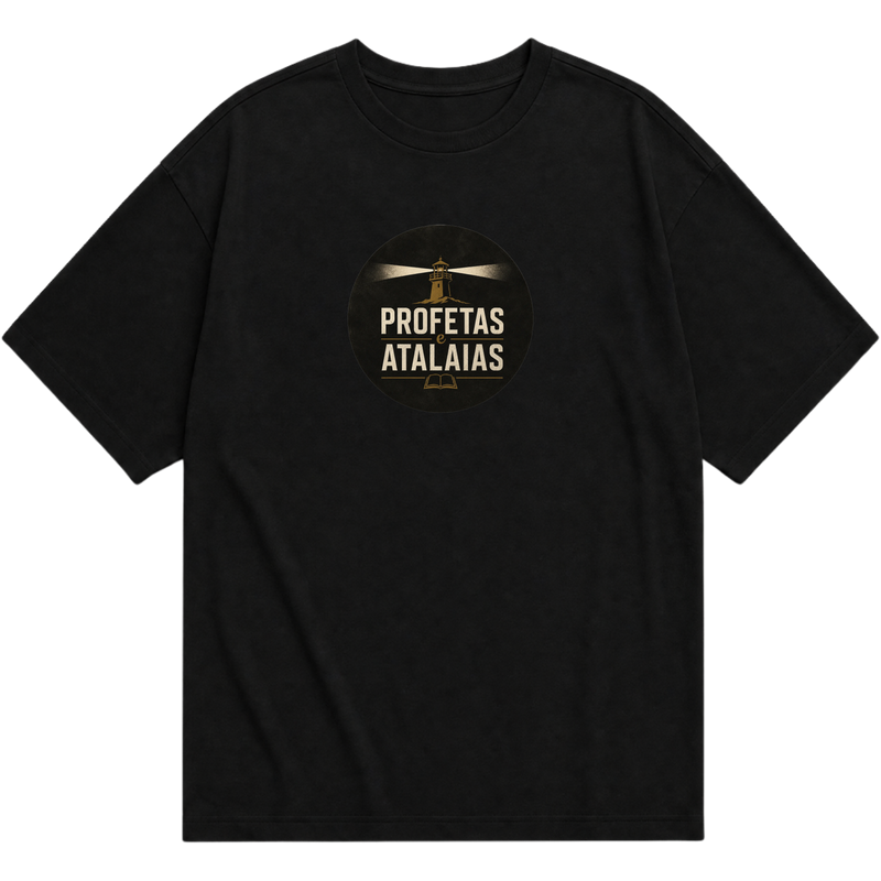 "Camiseta Oversized - Profetas e Atalaias" Oversized Básica 30.1