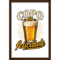 "Copo da Felicidade" Quadro caixa sem vidro acrílico
