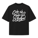 "Oversized Suedine Cola Na Minha" Camiseta Oversized Suedine 220g