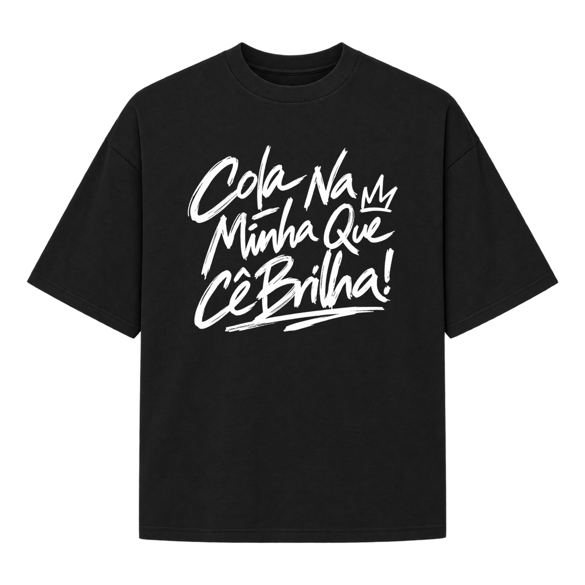 "Oversized Suedine Cola Na Minha" Camiseta Oversized Suedine 220g