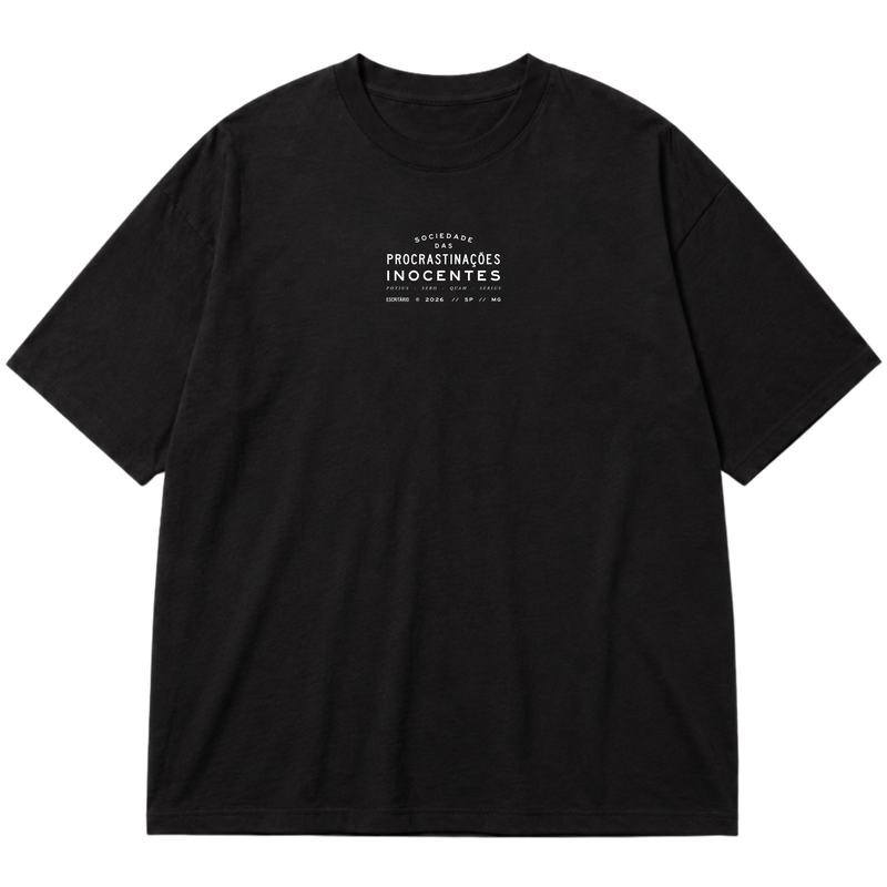 "Camiseta Sociedade das Procrastinações Inocentes" Oversized Premium 96% algodão 4% Elastano