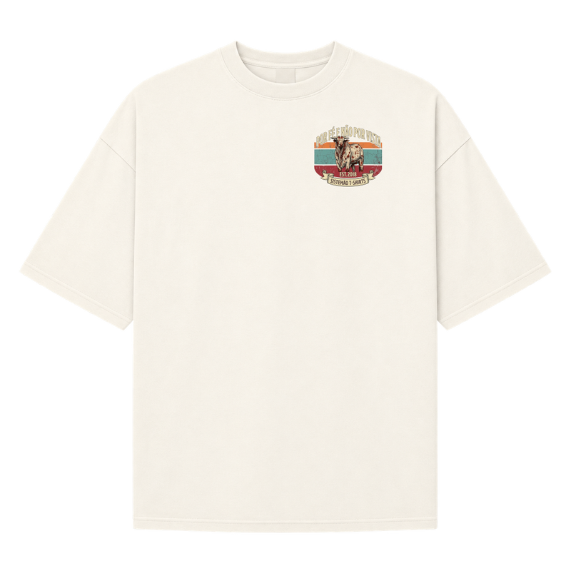 "Oversized POR FÉ MASC" Camiseta Oversized Suedine 220g