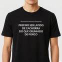PREFIRO SER LATIDO DE CACHORRA, DO QUE GRUNHIDO DE PORCO.