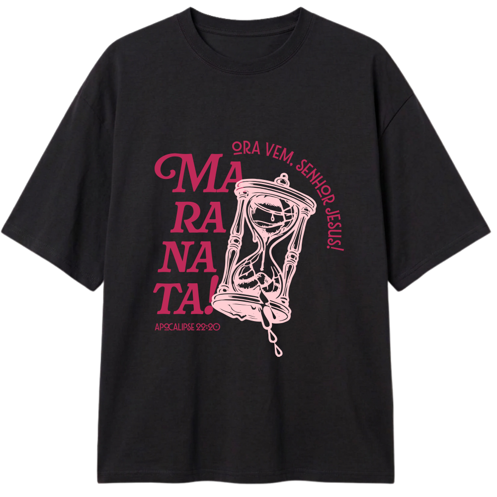 "Camiseta Oversized - Maranata" Camiseta Oversized Classic
