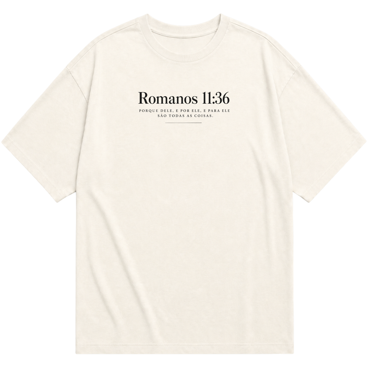 "romanos 11:36 (2)" Camiseta Oversized Básica