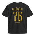 "F&C Custom ESC Catholic Since 1976 A.D." Camiseta Regular Suedine