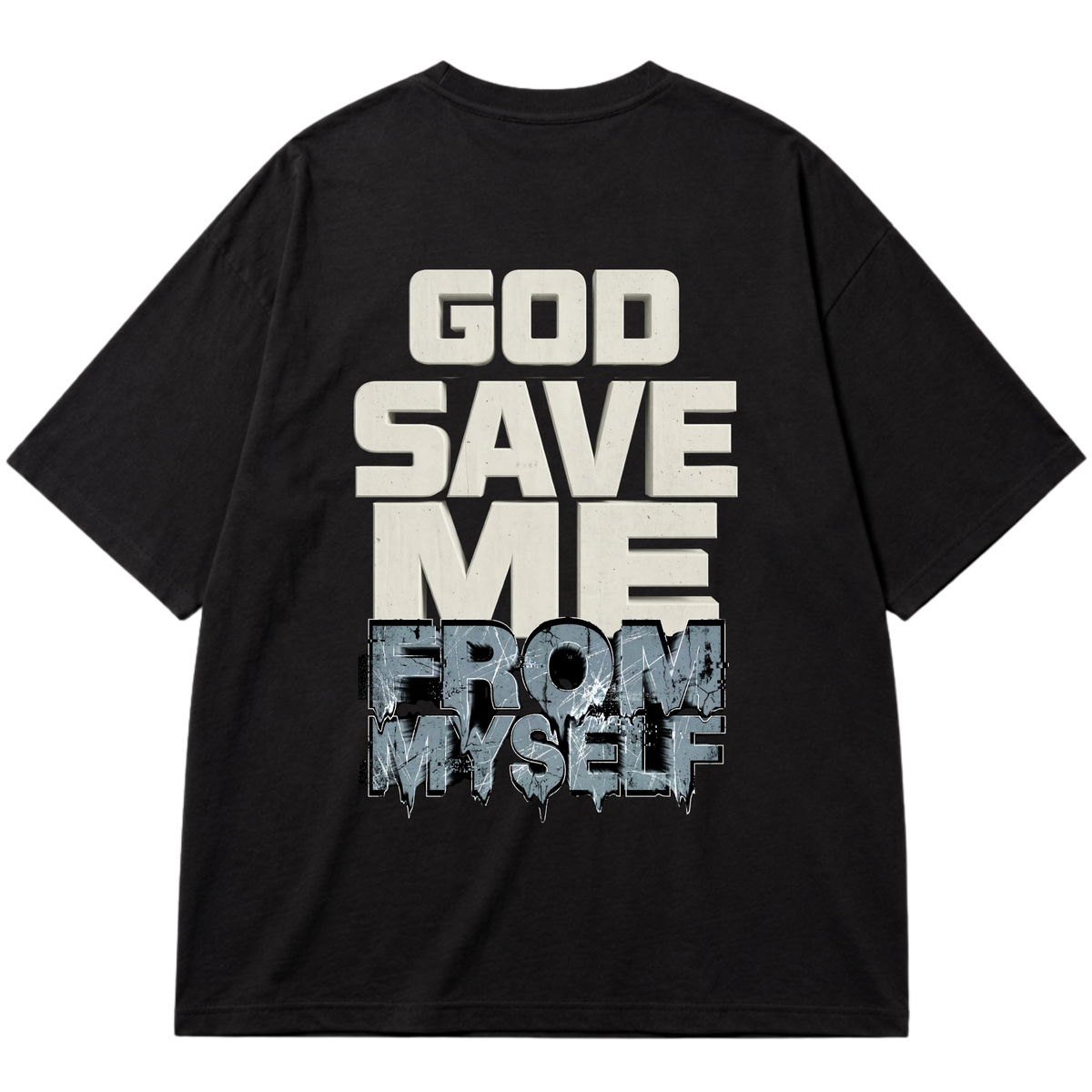 "TRUTH - GOD SAVE-ME" Oversized Premium 96% algodão 4% Elastano