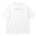 "João 14:6" Oversized Premium 96% algodão 4% Elastano