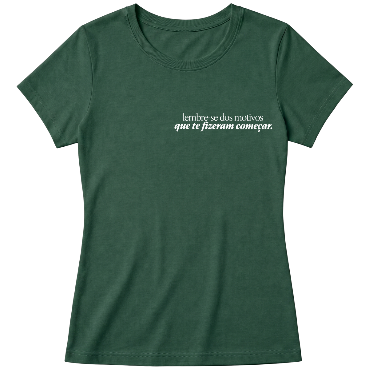 "Baby Look Classic - Lembre-se" Blusa Baby Look