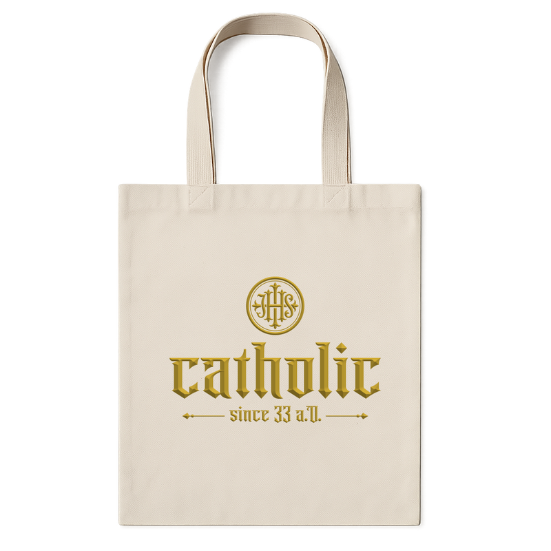 "Catholic Since 33 A.D." Ecobag